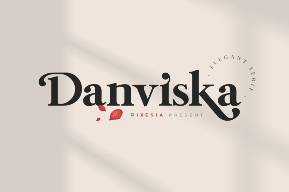 Danviska: A Stylish Serif Typeface for Campaign Impact
