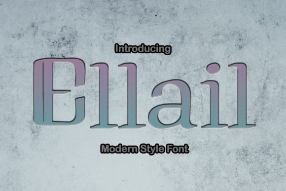 Ellail: A Serif Font That Elevates Small Business Branding