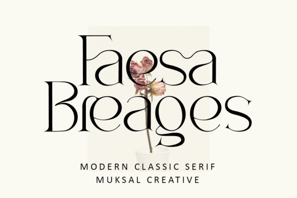 Faesa Breages: A Delicate Serif for Editorial Elegance
