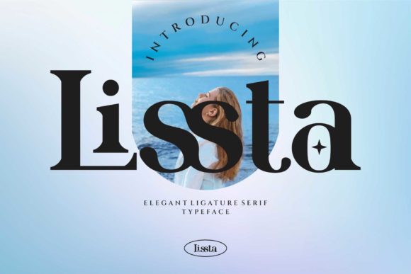 Lissta Font Review: A Stylish Typeface for Campaign Designers