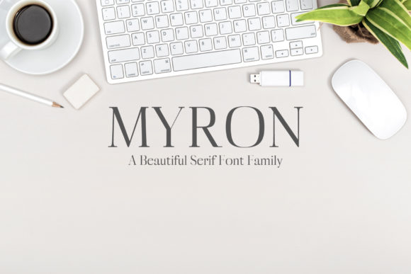 Myron Family: A Serif Font for Editorial Calm