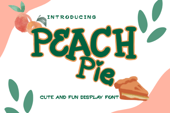 Peach Pie: The Adorable Serif Typeface for Whimsical Crafts