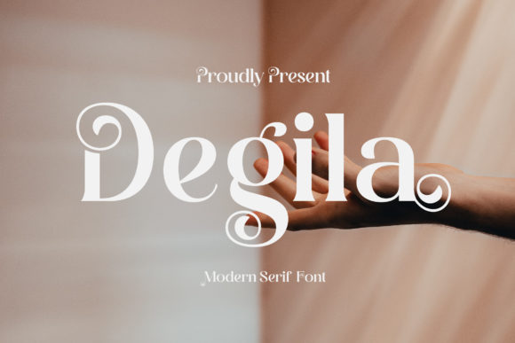 Why Degila Is the Serif Font Your Digital Brand Needs Right Now